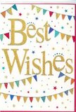This image shows a joyful Best Wishes card that beautifully mirrors the upbeat charm of Covent Garden, as if it were designed to sit beside a fresh bouquet in a local flower stall. The card's background is a pristine white, with a smooth, high-quality finish that feels modern and fresh, like the bright stone paving in the Piazza after a light rain. In the centre, Best Wishes is written in sweeping golden script, the letters slightly embossed so they rise gently from the surface. The metallic foil catches the light, giving off a warm, inviting glow similar to the soft evening reflections in the windows of the surrounding boutiques. Encircling this central message, gentle arcs of bunting curve across the card, above and below the text. Each little triangular flag is rendered in a rich, varied palette-vivid blues, reds, greens, yellows and pinks-with an assortment of designs: neat stripes, cheerful dots, and small geometric patterns. A few triangles appear to have sparkling accents, lending a festive glint without overpowering the clean design. Around the bunting, tiny star shapes and scatterings of confetti dots float in the open space, some in metallic tones that echo the gold lettering, others in softer, coordinating colours. This scattering effect creates an impression of motion, as if a burst of confetti had just been thrown into the air by someone celebrating good news near Covent Garden station. The overall mood is cheerful yet graceful, suitable for congratulating a friend on a new role in the West End, a successful performance, or any milestone worth marking. It's the kind of card that, paired with a hand-tied bouquet from a nearby florist, carries not just words but the feeling of being part of a shared, joyous moment in the heart of London.